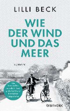 Wie der Wind und das Meer de Lilli Beck