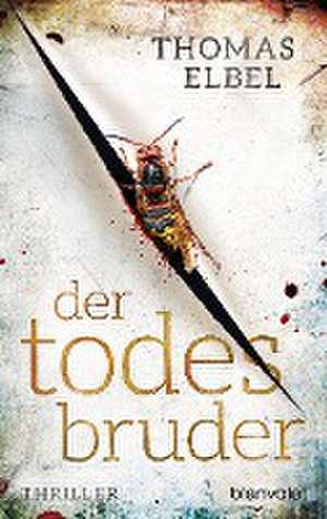 Der Todesbruder de Thomas Elbel