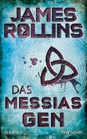 Das Messias-Gen de James Rollins