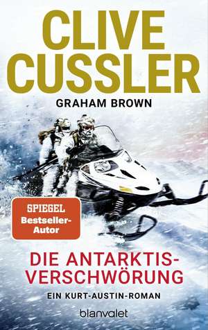 Die Antarktis-Verschwörung de Clive Cussler