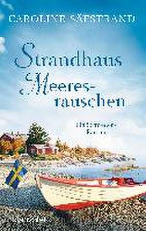 Strandhaus Meeresrauschen de Caroline Säfstrand