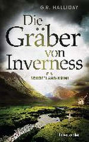 Die Gräber von Inverness de G. R. Halliday