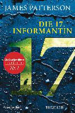 Die 17. Informantin de James Patterson