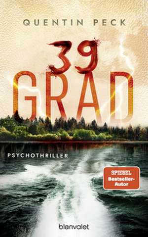 39 Grad de Quentin Peck