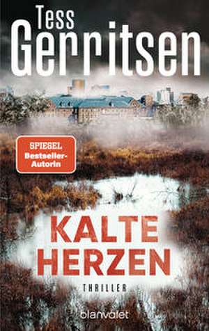 Kalte Herzen de Tess Gerritsen