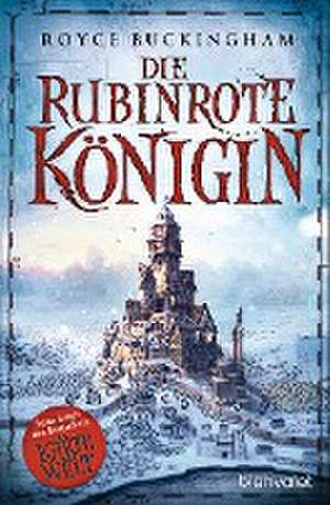 Die rubinrote Königin de Royce Buckingham