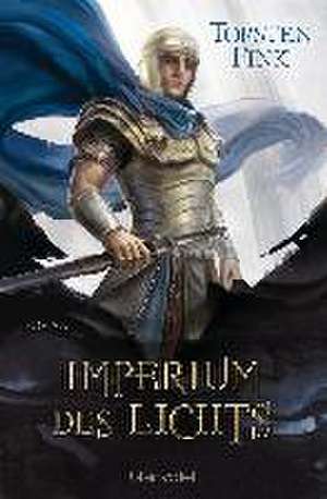 Imperium des Lichts de Torsten Fink