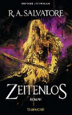 Zeitenlos de R. A. Salvatore