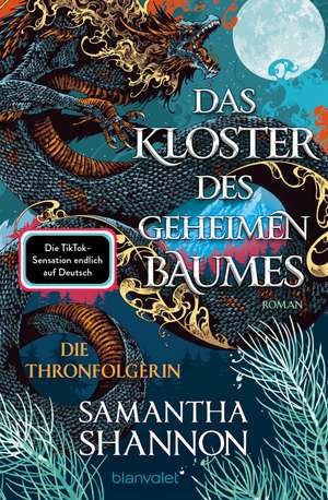 Das Kloster des geheimen Baumes - Die Thronfolgerin de Samantha Shannon