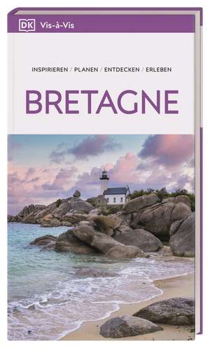 Vis-à-Vis Reiseführer Bretagne de DK Verlag - Reise