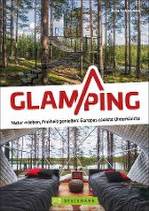 Glamping de Julia Schattauer