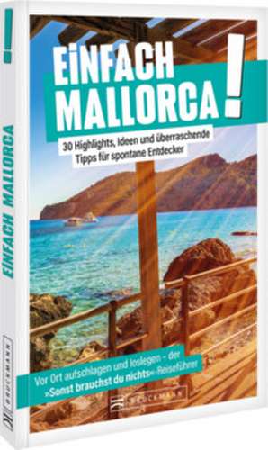 Einfach Mallorca! de Jörg Dauscher