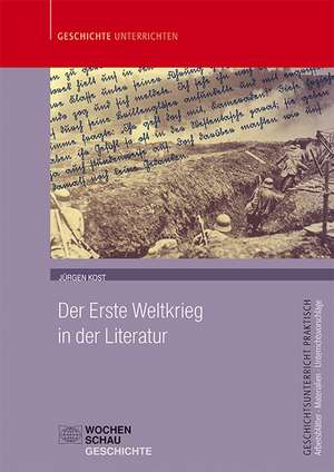 Der Erste Weltkrieg in der Literatur de Jürgen Kost