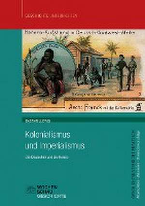 Kolonialismus und Imperialismus de Bastian Ludwig