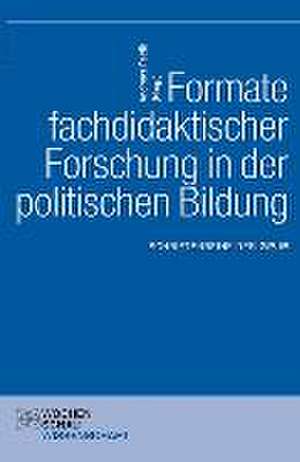 Formate fachdidaktischer Forschung in der politischen Bildung de Andreas Petrik