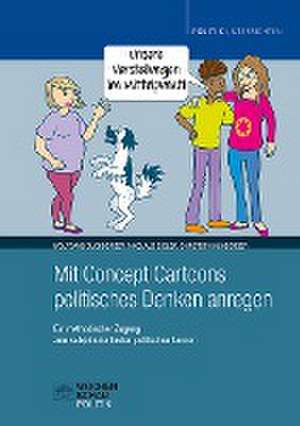 Mit Concept Cartoons politisches Denken anregen de Wolfgang Buchberger