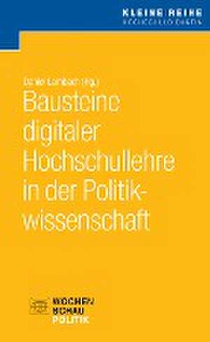 Bausteine digitaler Hochschullehre in der Politikwissenschaft de Daniel Lambach