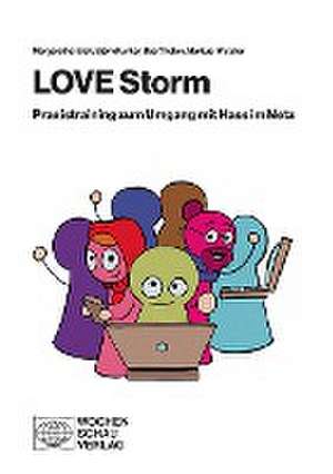 LOVE Storm de Björn Kunter