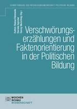 Verschwörungserzählungen und Faktenorientierung in der Politischen Bildung de Kathrin Stainer-Hämmerle