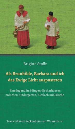 ALS Brunhilde, Barbara Und Ich Das Ewige Licht Auspusteten