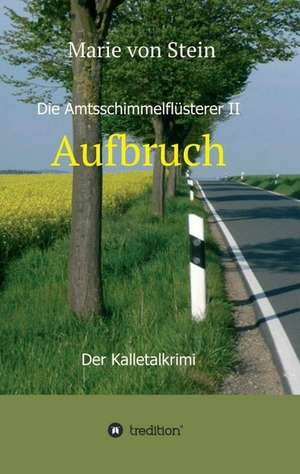Aufbruch de Marie von Stein