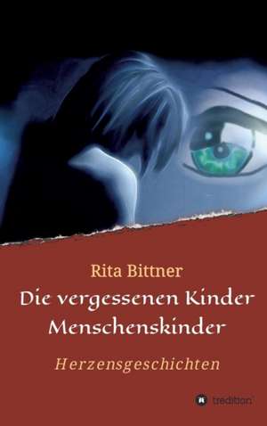 Die Vergessenen Kinder