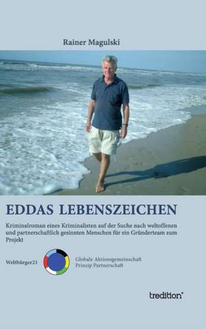 Eddas Lebenszeichen de Rainer Magulski