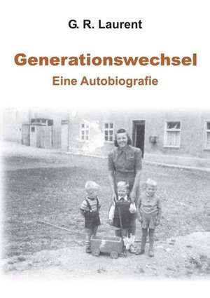 Generationswechsel de G. R. Laurent