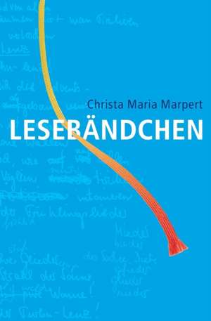 LESEBÄNDCHEN de Christa Maria Marpert