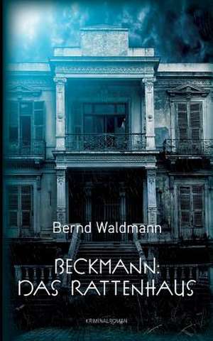 Beckmann de Waldmann, Bernd