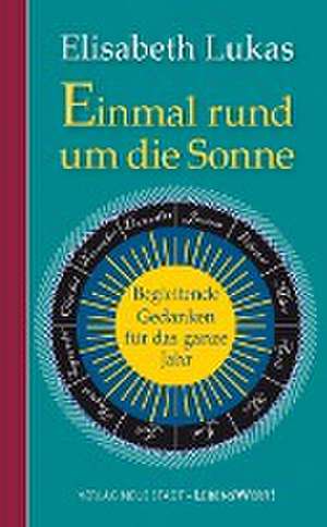 Einmal rund um die Sonne de Elisabeth Lukas