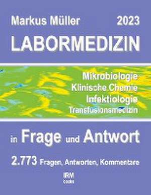 Labormedizin 2023 de Markus Müller