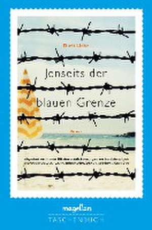 Jenseits der blauen Grenze de Dorit Linke