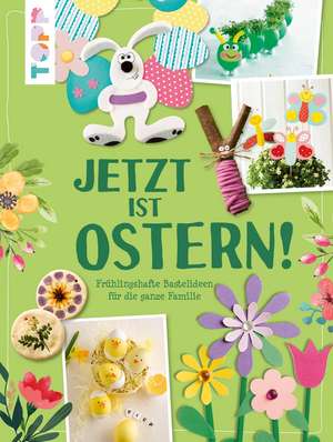 Jetzt ist Ostern! de Frechverlag