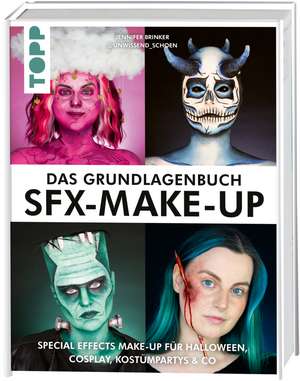 Das Grundlagenbuch SFX-Make-up de Jennifer Brinker