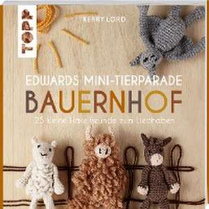 Edwards Mini-Tierparade. Bauernhof de Kerry Lord