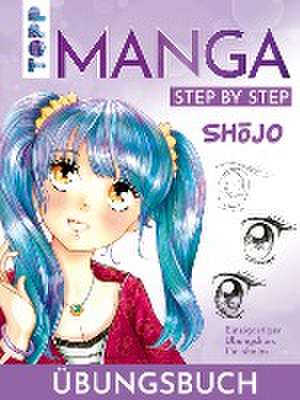 Shojo. Manga Step by Step Übungsbuch de Gecko Keck