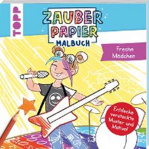 Zauberpapier Malbuch Freche Mädchen de Katja Rau