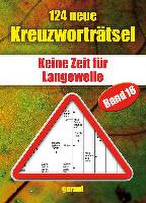 124 neue Kreuzworträtsel Band 16