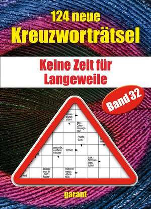 124 neue Kreuzworträtsel Band 32