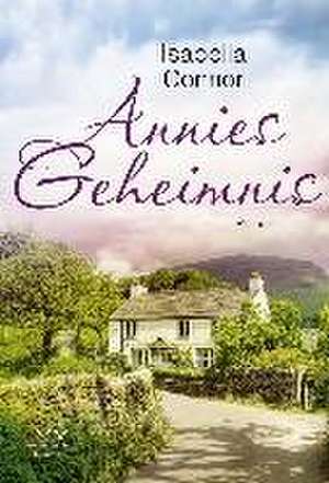 Annies Geheimnis de Isabella Connor