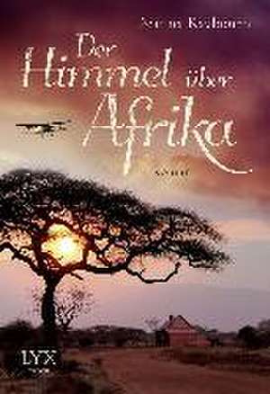 Der Himmel über Afrika de Deanna Raybourn