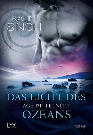 Age of Trinity 02 - Das Licht des Ozeans de Nalini Singh