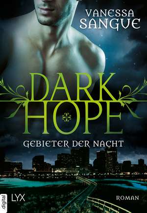 Dark Hope - Gebieter der Nacht de Vanessa Sangue