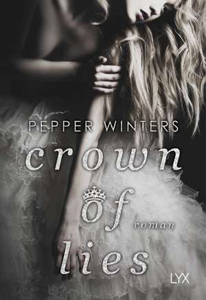 Crown of Lies de Pepper Winters