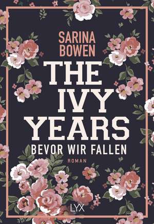 The Ivy Years - Bevor wir fallen de Sarina Bowen