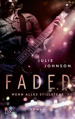 Faded - Wenn alles stillsteht de Julie Johnson