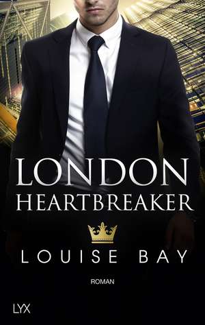 London Heartbreaker de Louise Bay