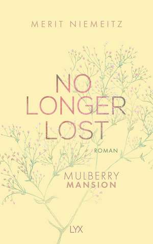 No Longer Lost - Mulberry Mansion de Merit Niemeitz