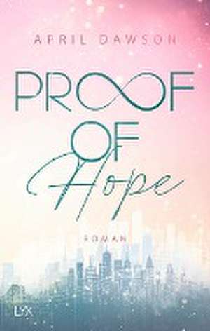 Proof of Hope de April Dawson